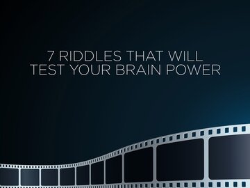7 Riddles That Will Test Your Brain Power 